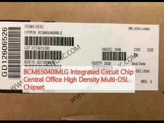 BCM65040IMLG چیپ مدار یکپارچه دفتر مرکزی تراکم بالای چند چیپست DSL