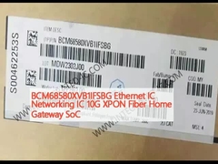 BCM68580XVB1IFSBG Ethernet IC Networking IC 10G Xpon Fiber Home Gateway Soc