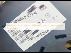 چیپ مدار یکپارچه MAX9296AGTM/V GMSL2 سریالیزرها و Deserializers
