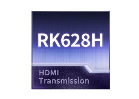 تراشه پل‌زنی ویدئویی پردازنده هوش مصنوعی RK628H با انتقال HDMI 4K@60fps و خروجی دوگانه MIPI DSI