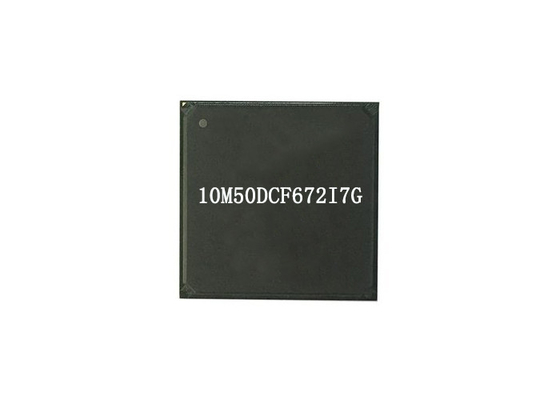 تراشه مدار مجتمع 10M50DCF672I7G آرایه گیت قابل برنامه ریزی فیلد 8 کاناله