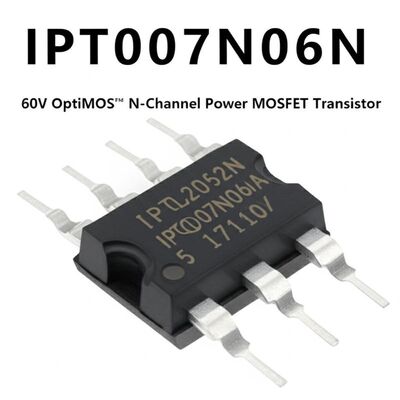 IPT007N06N تراژستور MOSFET برق کانال N OptiMOS TM 60V تراشه مدار یکپارچه با جریان تخلیه مستمر 300A و مقاومت منبع تخلیه 750 uOhms